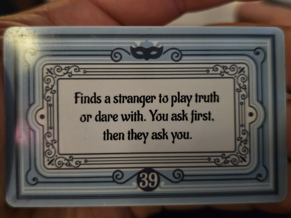 Virgin Voyages Grog Walk Action Card - Question #39 - Find a stranger to play truth or dare with. You ask first, then they ask you.